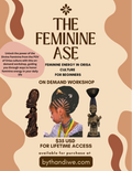 Digital Download: The Feminine Ase — Feminine Energy in Orisa Culture (For Beginners)